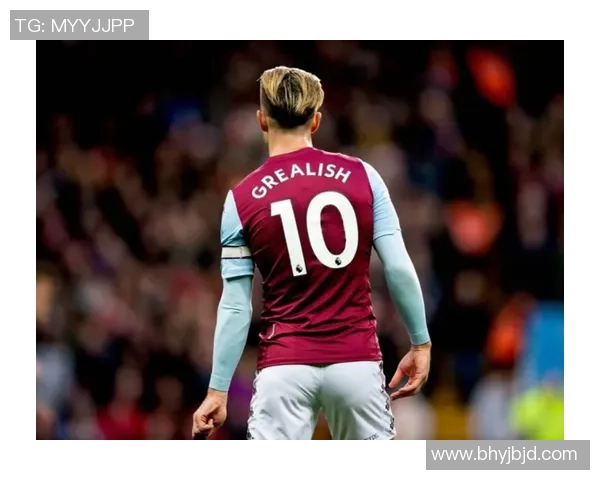 足球明星格拉利什的传奇之路与场外生活揭秘